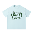 North Wear Dont care Tee