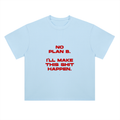 North Wear No Plan B Tee