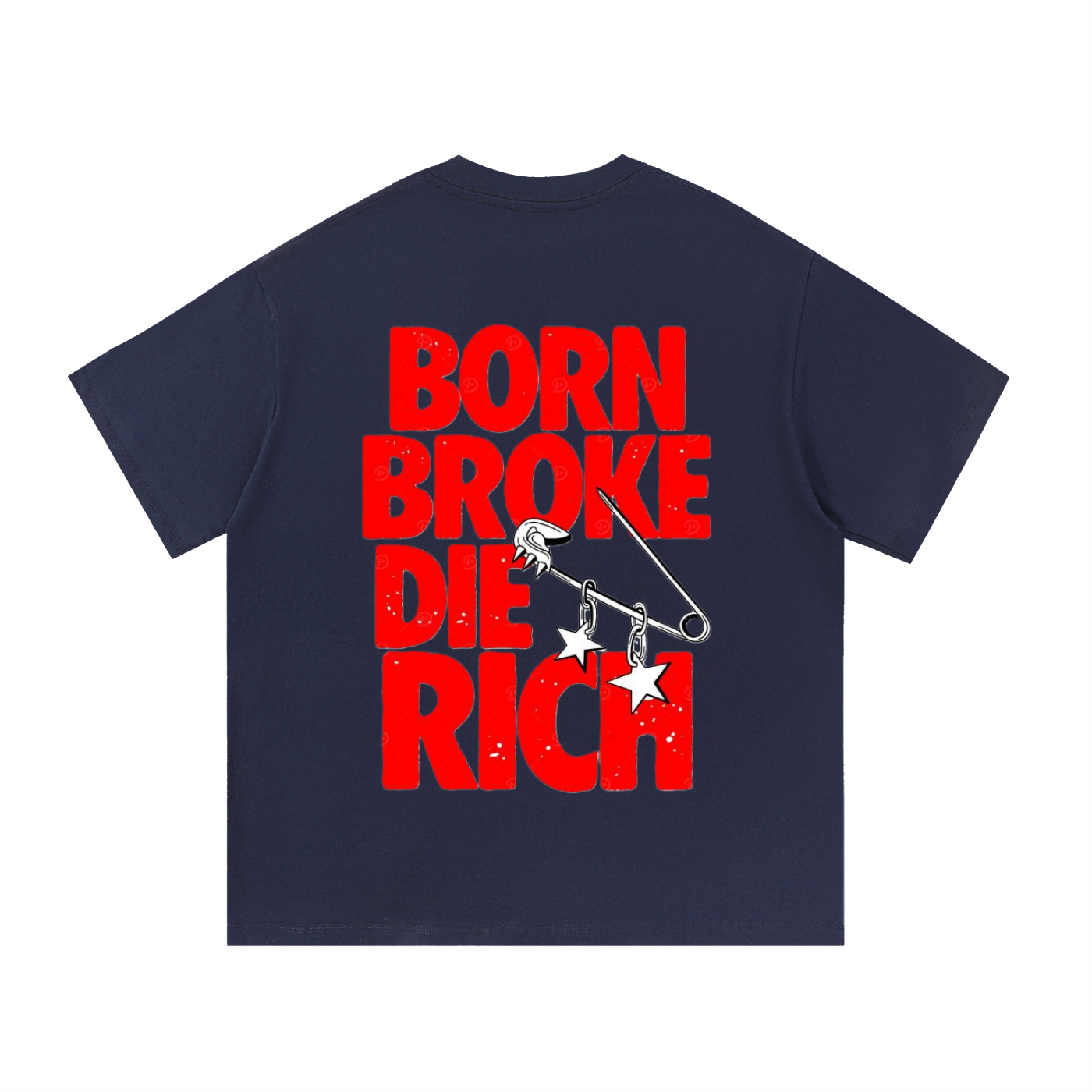 NORTH WEAR BORN BROKE DIE RICH TEE