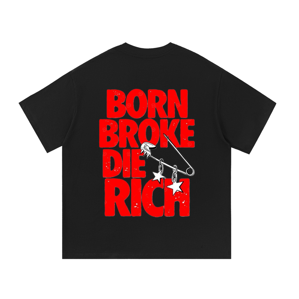 NORTH WEAR BORN BROKE DIE RICH TEE