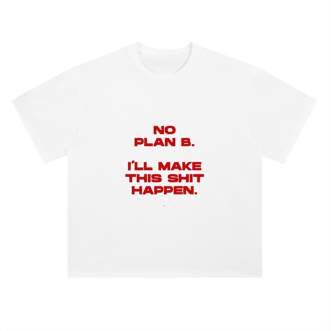 North Wear No Plan B Tee